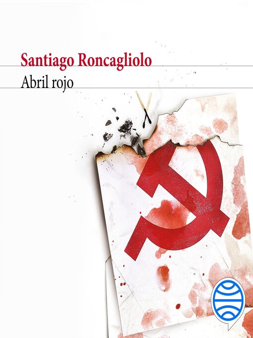 Title details for Abril rojo by Santiago Roncagliolo - Wait list